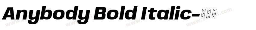 Anybody Bold Italic字体转换